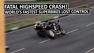 FATAL HIGSPEED CRASH Worlds Fastest Superbikes Lost Control