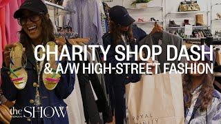 Charity Shop Dash & AutumnWinter High Street Fashion  SheerLuxe Show