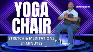 Yoga Chair  Stretch & Meditations  24 Minutes  Over 50 Friendly  Exercise Body Soul Spirit