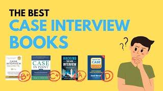 The Best Case Interview Books  Stop Wasting Your Time