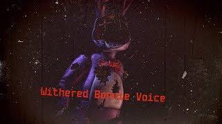 SFM  FNAF Withered Bonnie Voice