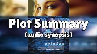 Swimfan 2002 • Movie Recap & Plot Synopsis