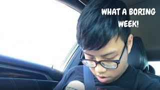 ANGS VLOG #7 WHAT A BORING WEEK