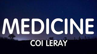 Coi Leray - Medicine Lyrics New Song