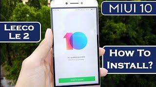 How to Install MiUi 10 in Leeco Le 2?  MiUi 10 for Le 2  Easy Flashing Process