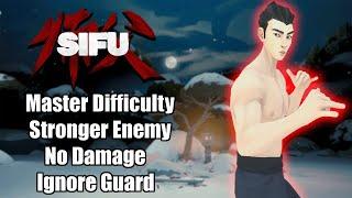 Sifu - The Museum  No Damage Master Difficulty Stronger Enemy Ignore Guard 