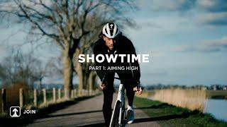 SHOWTIME - Part 1 Aiming High