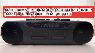 ARÇELİK MS-1700 RADIO CASSETTE RECORDER Made in Türkiye -ARÇELİK-  İNCELEME VE TEST