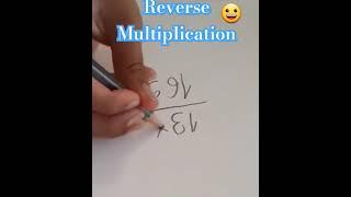 Reverse Multiplication Just for Fun