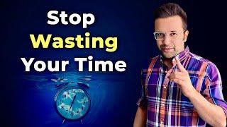 Stop Wasting Your Time  Sandeep Maheshwari  Every Student Must Watch This Video  Hindi