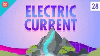 Electric Current Crash Course Physics #28