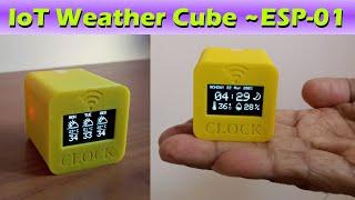 IoT Weather Cube with ESP01 Weather Clock Oled Display