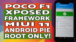 Poco F1  Install Xposed Framework  MIUI 11  Android Pie  Root Only