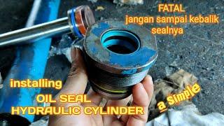 Cara Pasang SEAL HYDRAULIC CYLINDER  Hou to INSTALLING PISTON SEAL HYDRAULIC CYLINDER