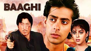 Baaghi बागी 1990 Movie  Salman Khan Nagma Shakti Kapoor  Bollywood Action Film