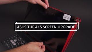 Laptop screen replacement  How to replace laptop screen Asus TUF A15 FA506IV - Screen Upgrade