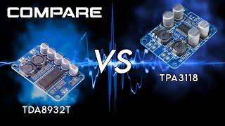 TDA8932 VS TPA3118 Class D Mono Amplifier Comparison