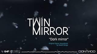 Twin Mirror Original Soundtrack - Dark Mirror by David Wingo