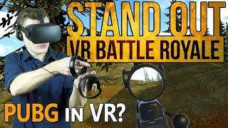 PUBG in VR?? STAND OUT VR Battle Royale Alpha Gameplay
