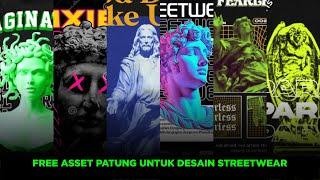 FREE ASSET PATUNG UNTUK DESAIN STREETWEAR