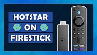 How To Watch Hotstar Outside India on Firestick - Tutorial