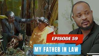 MY FATHER IN LAW EPISODE 59   MAMAN CHATTY MUBAPFUMU SCOTT MURI GEREZA 