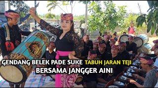 GENDANG BELEK PADE SUKE TABUH JARAN TEJI BERSAMA JANGGER AINI...