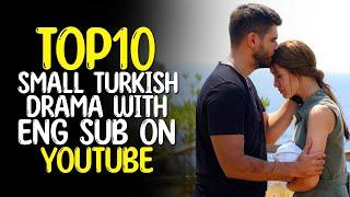 Top 10 Small Turkish Drama on YouTube With English Subtitle