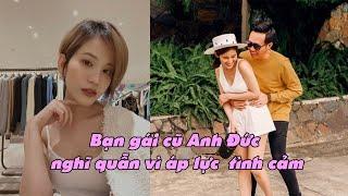 Bạn gái cũ Anh Đức nghĩ quẫn vì áp lực chuyện tình cảm bị người ta lừa