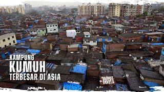 DHARAVI Pemukiman Kumuh Terbesar di Asia yang Dicintai Masyarakatnya  Worlds Largest Slum