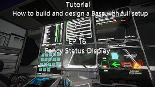 Space Engineers Tutorial How to build and design a Base with full setup EP16 Fancy Status Display