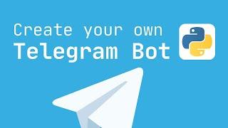 Create Your Own Telegram Bot In Python 3.10 Tutorial Works With Groups