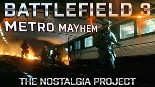 METRO MAYHEM Rush  Battlefield 3 - The Nostalgia Project #BringBattlefieldBack