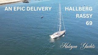 Hallberg-Rassy 69.  Part Two. A Yacht Delivery from Kiel to Cannes. An Epic Delivery