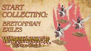 Start Collecting Warhammer The Old World Bretonnian Exiles