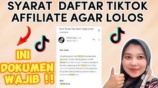 CARA DAFTAR TIKTOK AFFILIATE - SYARAT DAN DOKUMEN WAJIB PADA SAAT DAFTAR AGAR LOLOS PENINJAUAN