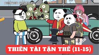 FULL 11-15 THIÊN TÀI NGÀY TẬN THẾ  dung cúc