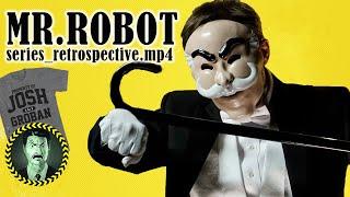 Mr Robot Full Series Retrospective
