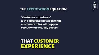 Understanding the Expectation Equation How Customer Experiences are Truly Defined
