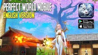 Perfect World Mobile - English Version Gameplay AndroidIOS