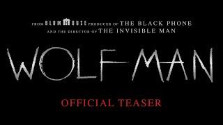 Wolf Man Official Teaser