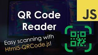 QR Code Reader  Scanner with JavaScript Html5-QRCode.js