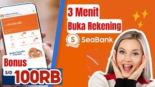 CARA MEMBUAT REKENING SEABANK - 3 MENIT BERES - BANYAK BONUS