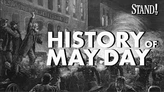 HISTORY OF MAY DAY