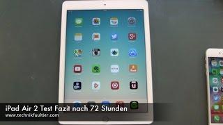 iPad Air 2 Test Fazit nach 72 Stunden