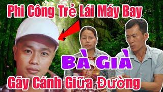 Phi Công Trẻ  Lái Máy Bay Bà Già  Hạ Cánh Giữa Đường Và Cái Kết