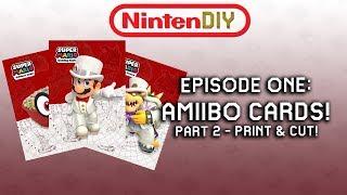 NINTENDIY - Episode One Lets Make Amiibo Cards Part 2