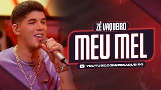 Meu Mel - Zé Vaqueiro Vídeo Oficial