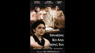 FULL MOVIE  Isinakdal ko Ang Aking Ina  1997