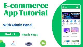 E-Commerce  App With Admin Panel  Android Studio E-Commerce App Tutorial   Medexo Part - 1